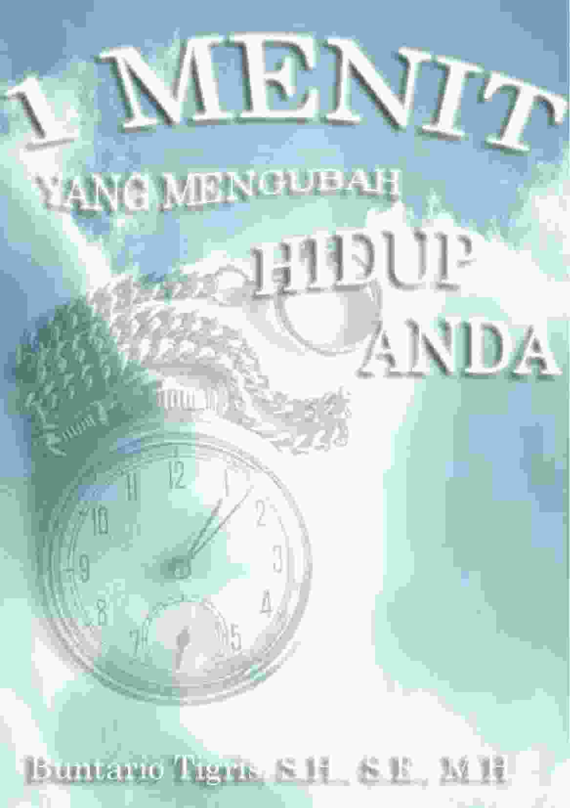 1 Menit Yang Mengubah Hidup Anda