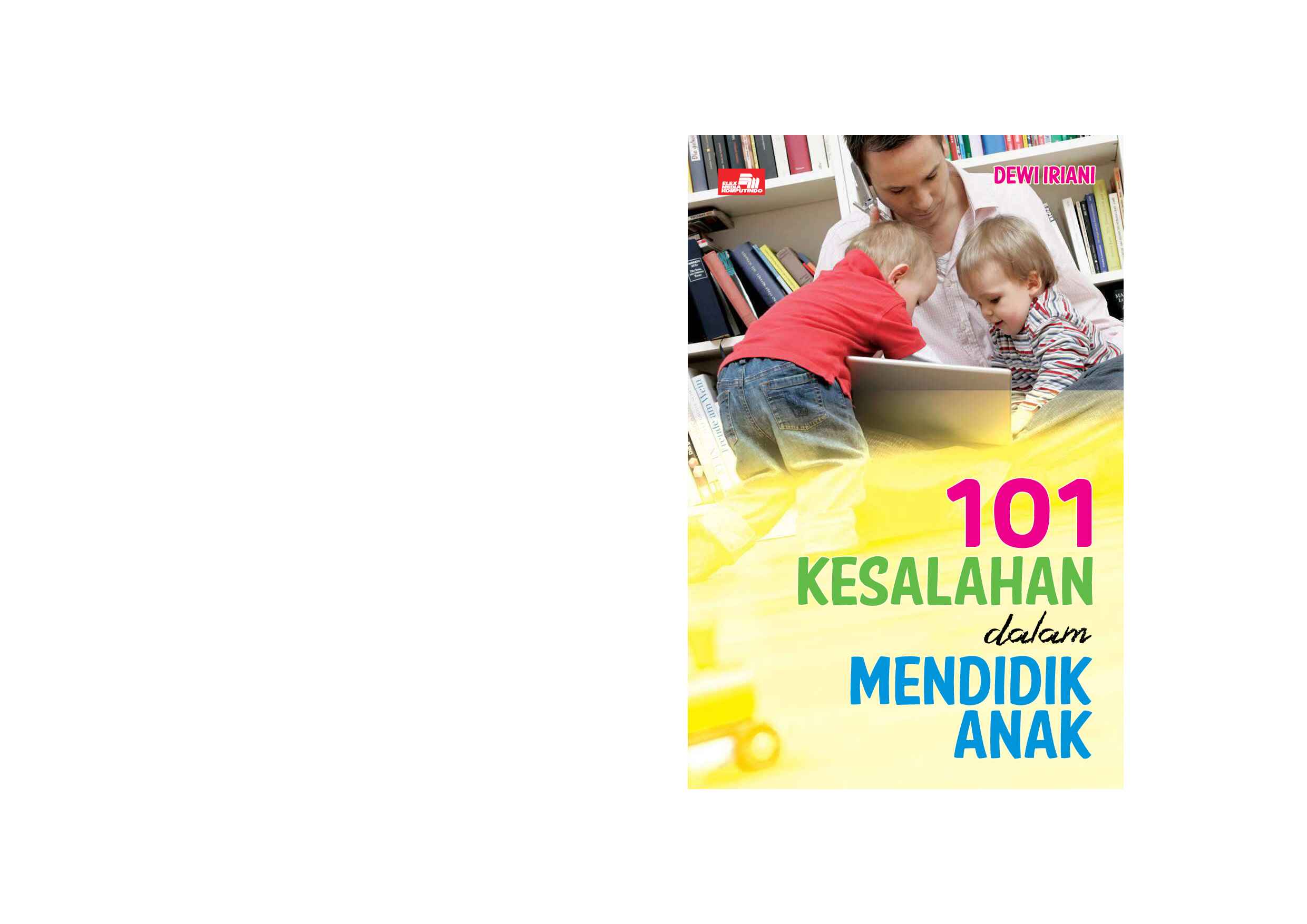 101-kesalahan-dalam-mendidik-anak-by-dewi-iriani--indscript-creative