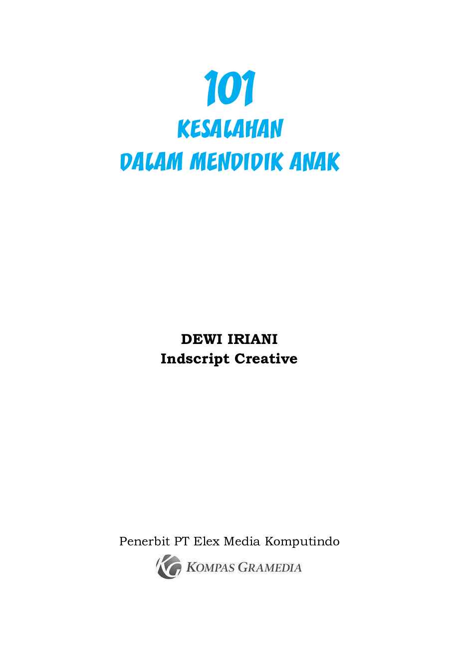 101-kesalahan-dalam-mendidik-anak-by-dewi-iriani--indscript-creative