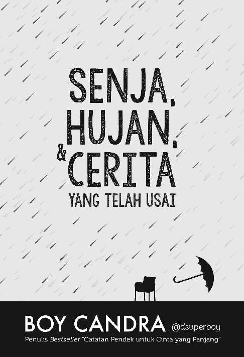 117--senja-hujan-dan-cerita-yang-telah-usai---boy-candrai