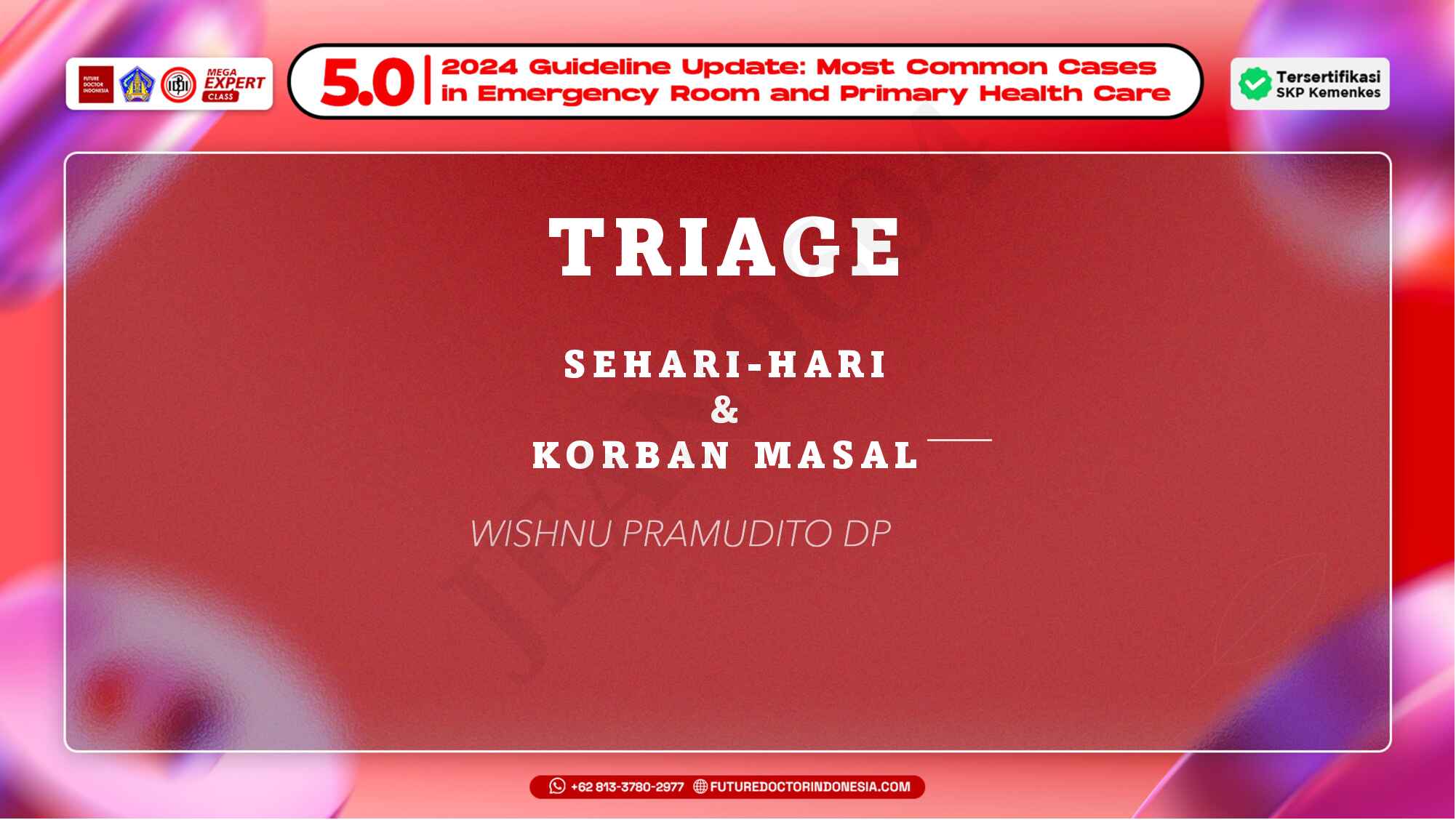 13.-pendekatan-komprehensif-triase-dasar-dan-mass-casualty-incident-592