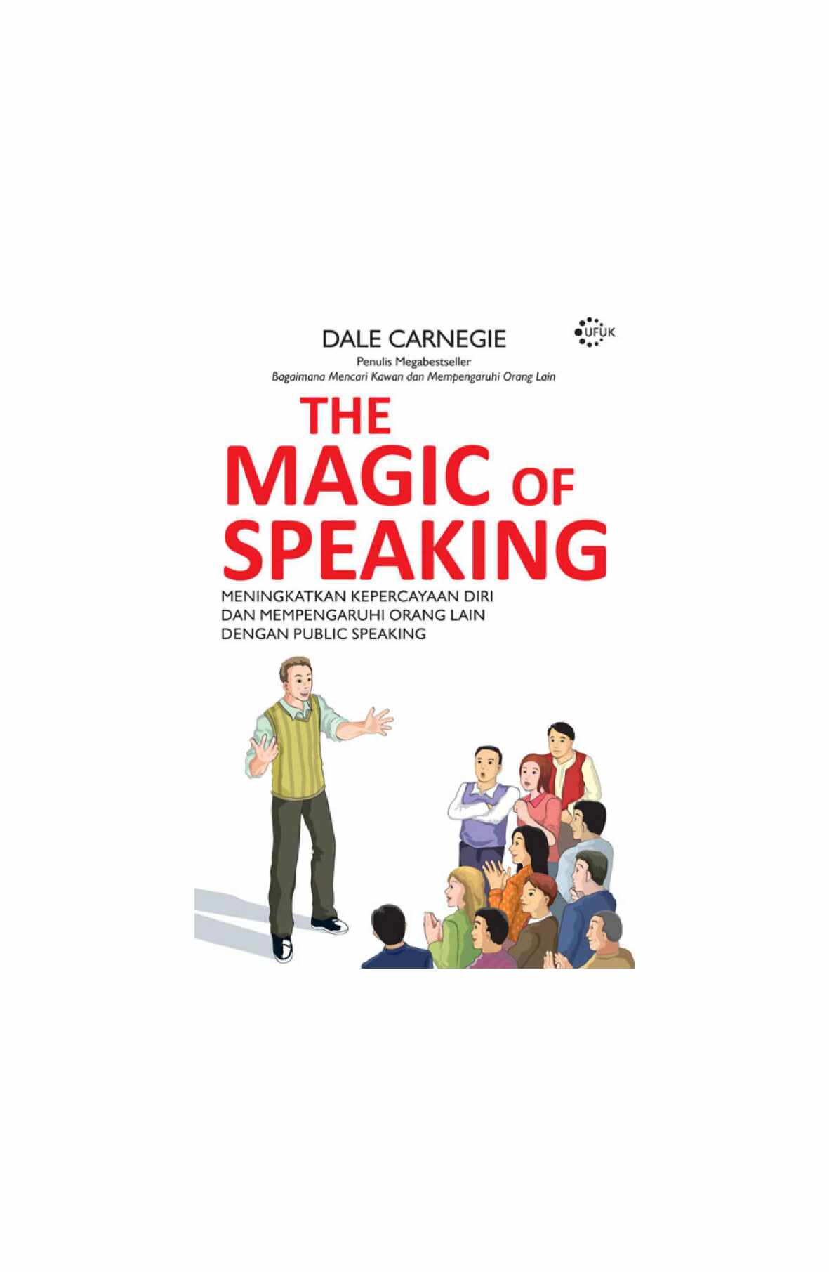 1487-dale-carnegie-the-magic-of-speaking-meningkatkan-kepercayaan