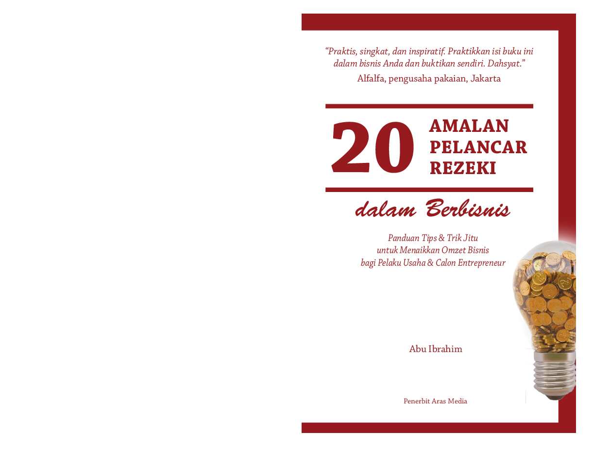 20-amalan-pelancar-rezeki-dalam-berbisnis---panduan-tips-dan-trik-jitu-untuk-menaikkan-omzet-bisnis-bagi-pelaku-usaha-dan-calon-entrepreneur---abu-ibrahim