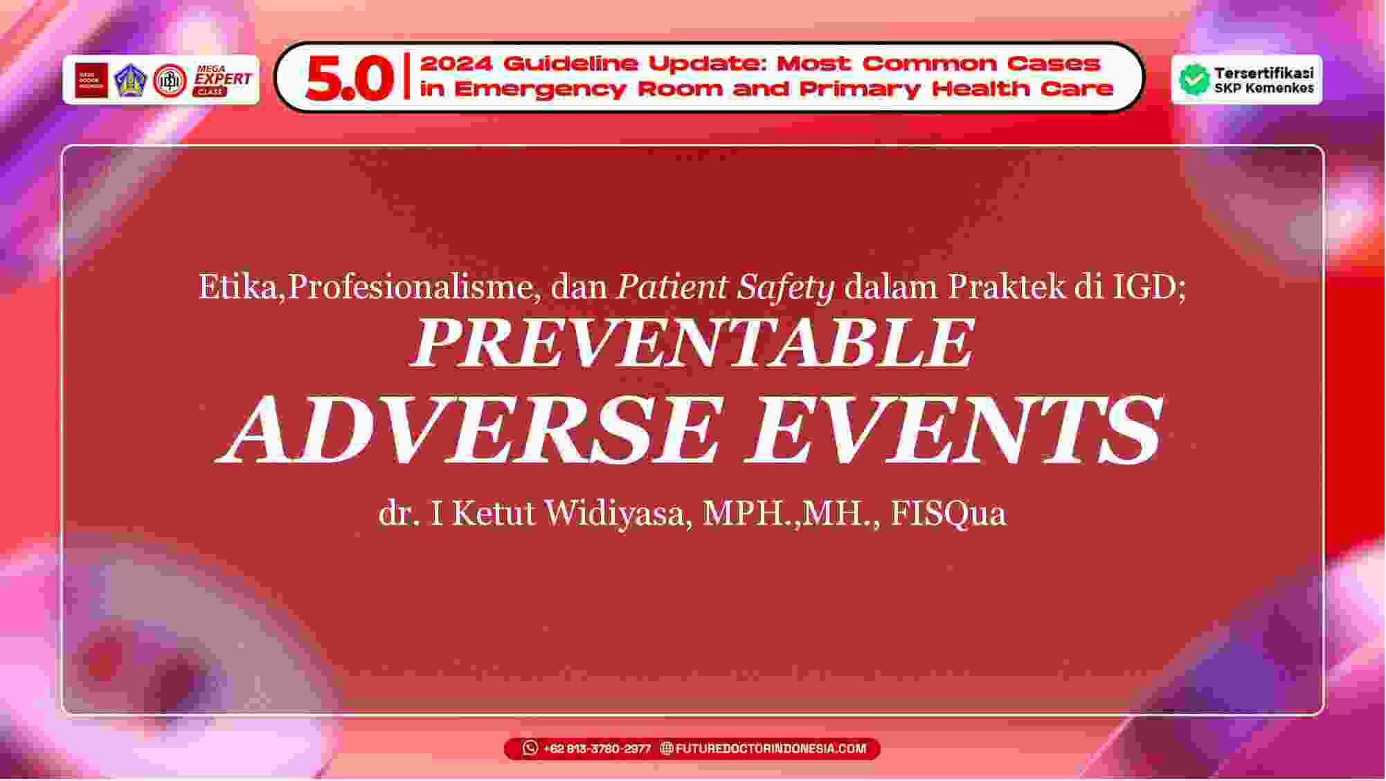 20. etik profesionalisme dan patient safety isu kejadian tidak diharapkan di igd 791