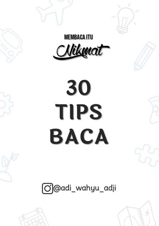 30-tips-baca-membaca-itu-nikmat!---adi-wahyu-adji
