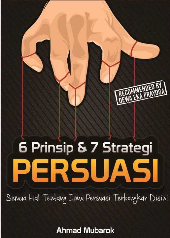 6-prinsip-dan-7-strategi-persuasi---tim-penulis