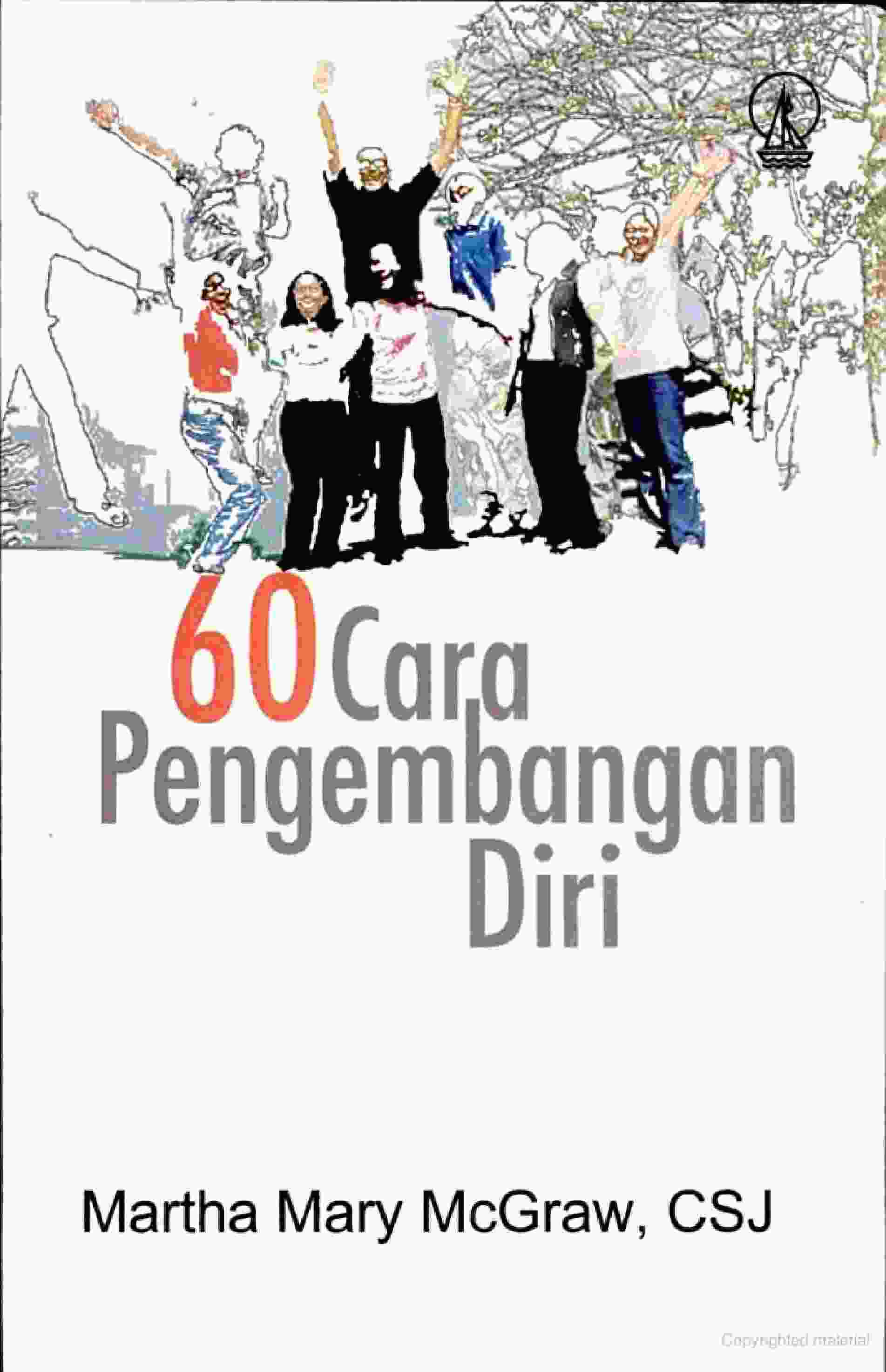 60 cara pengembangan diri by martha mary mcgraw csj