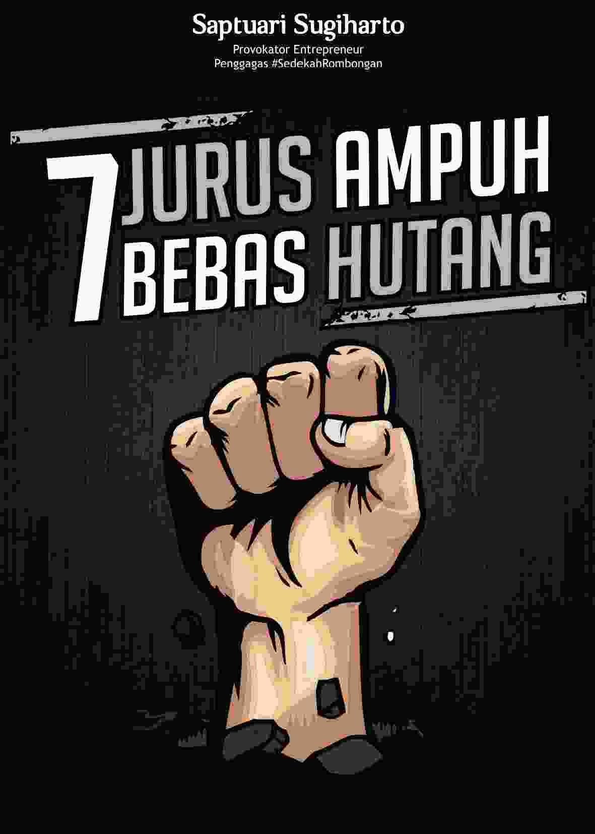 7 Jurus Ampuh Bebas Hutang