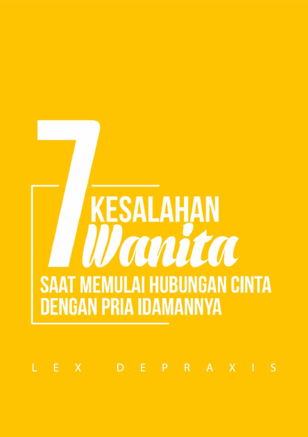7-kesahalan-wanita-saat-memulai-cinta-dengan-pria-idamannya
