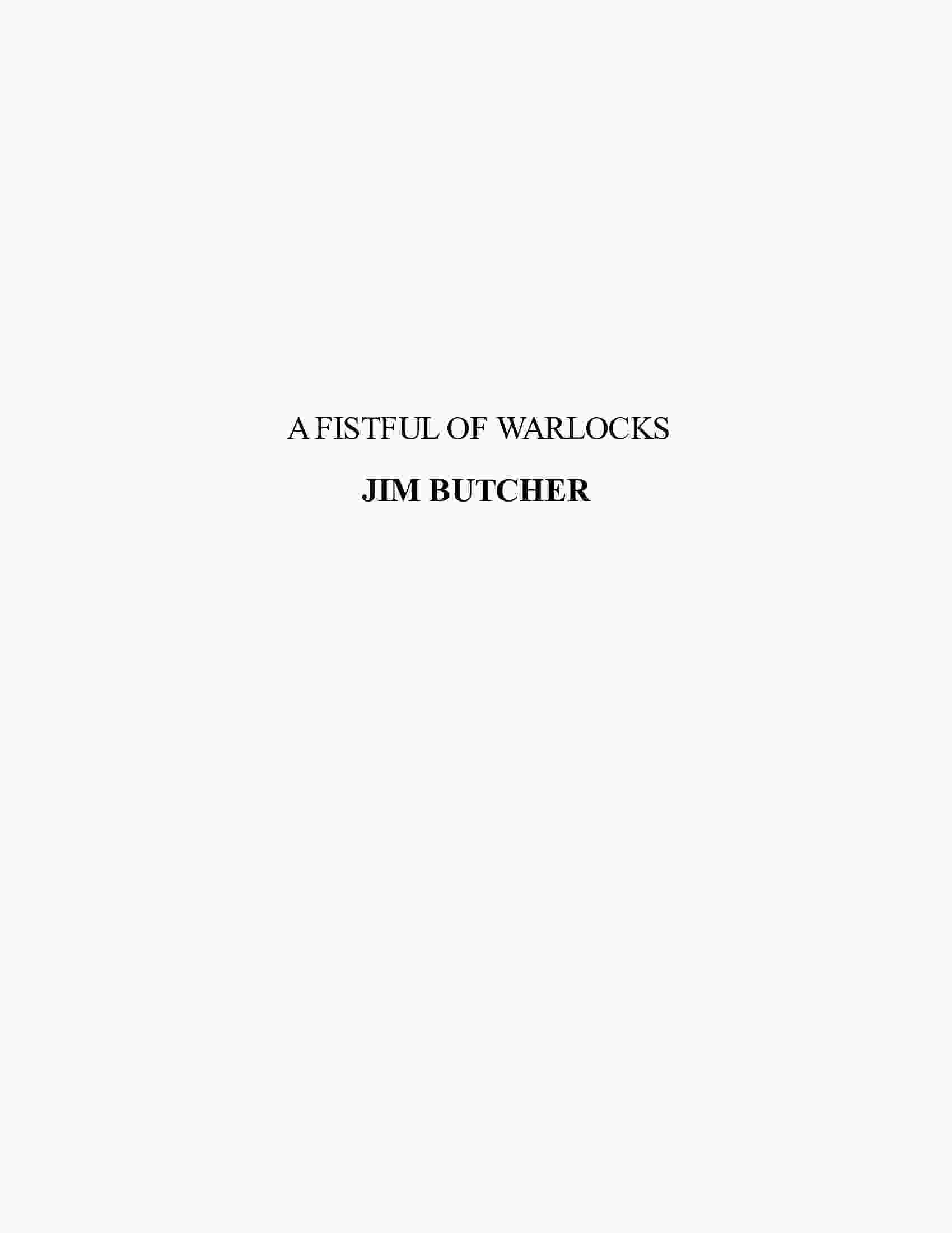 A Fistful Of Warlocks   Jim Butcher