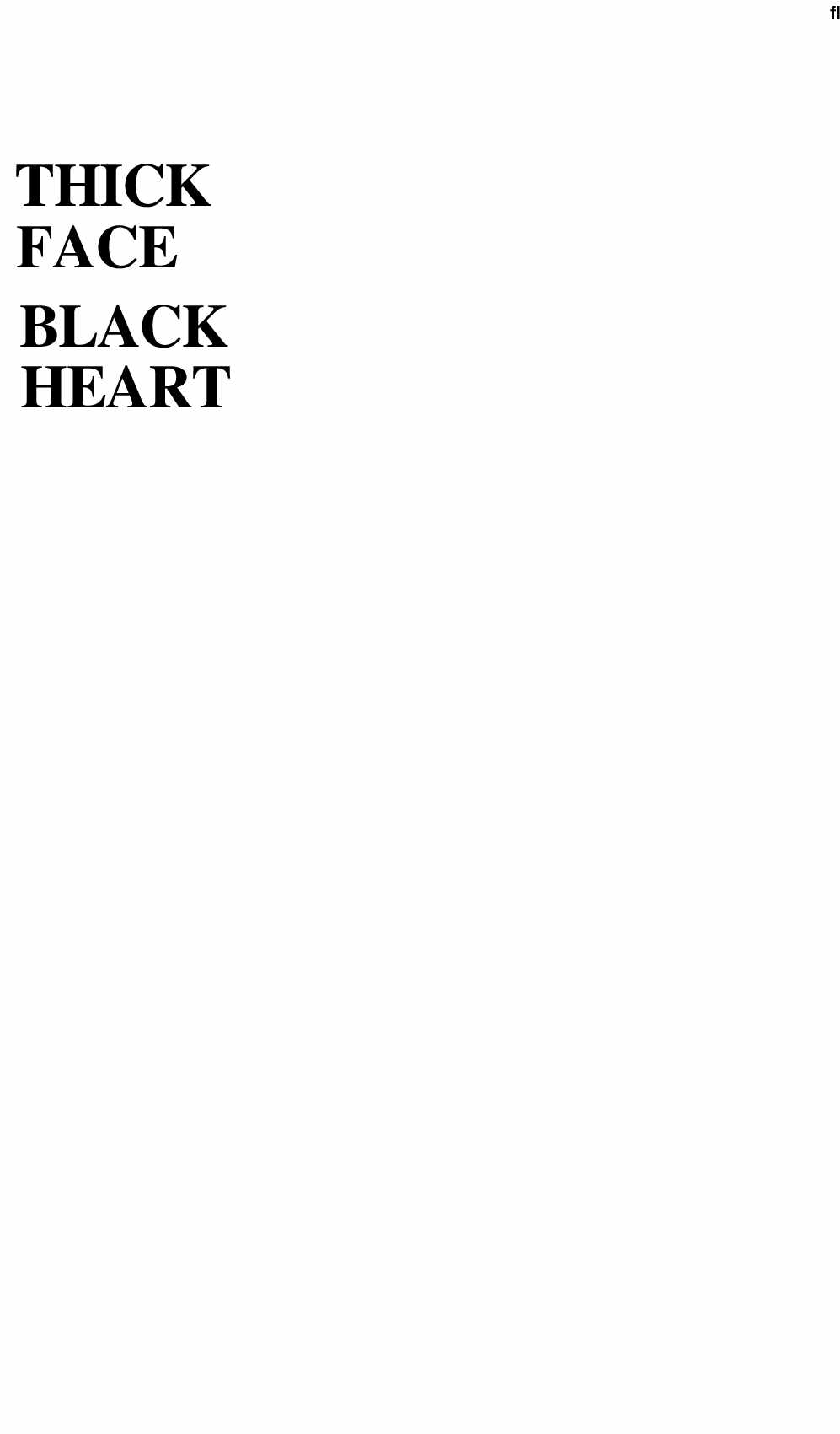 a-the-essence-of-thick-face-black-heart
