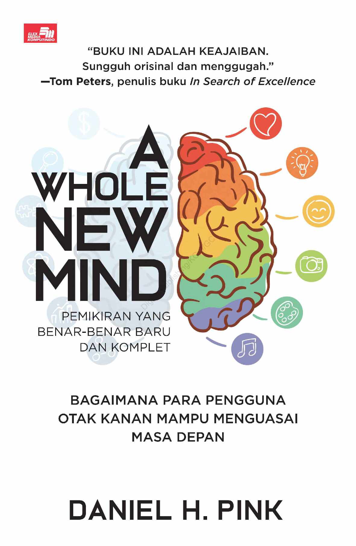 a-whole-new-mind-pemikiran-yang-benar-benar-baru-dan-komplet