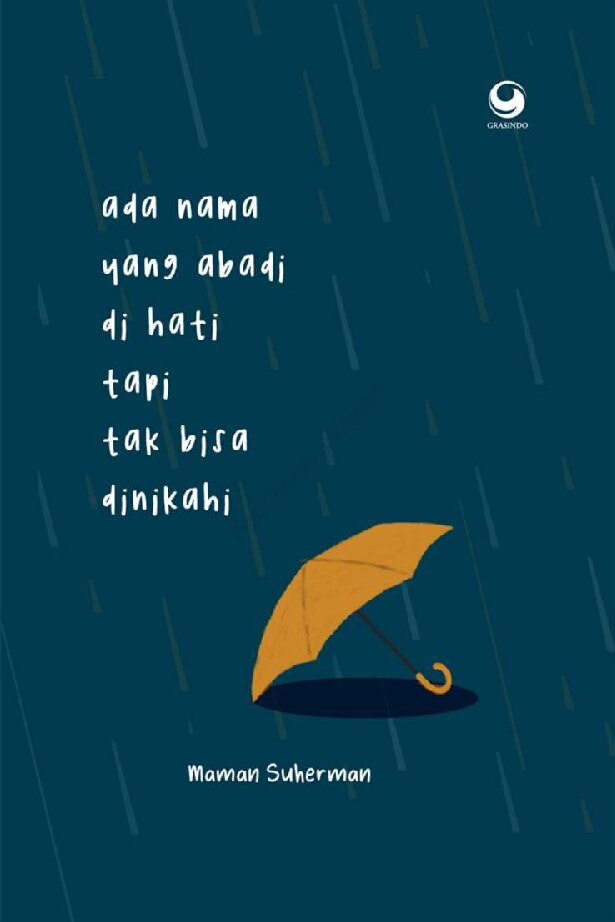 ada-nama-yang-abadi-di-hati-tapi-tak-bisa-dinikahi-maman-suherman