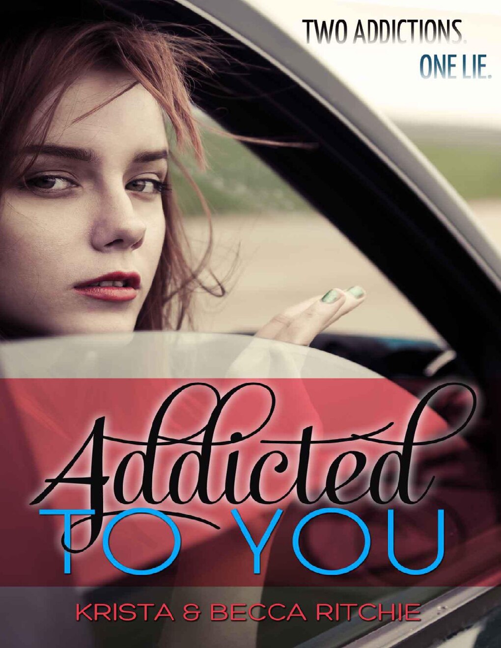 addicted-to-you-addicted-1-by-krista-ritchie-becca-ritchie