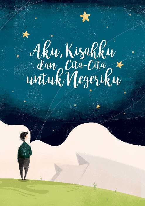 aku kisahku dan cita cita untuk negeriku