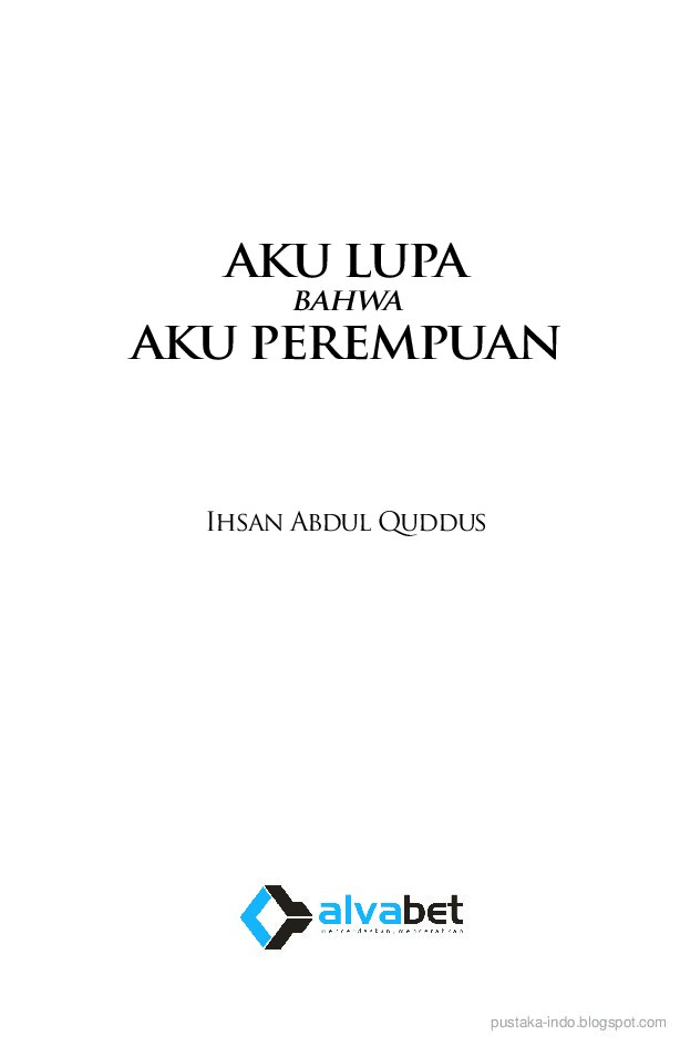 aku-lupa-bahwa-aku-perempuan-by-ihsan-abdul-quddus