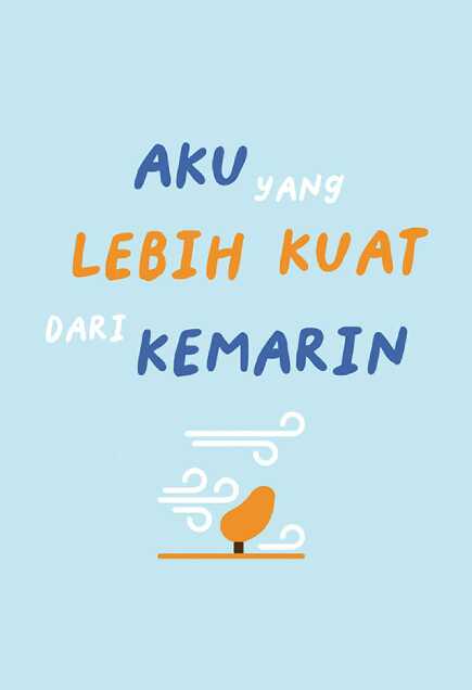 aku yang lebih kuat dari kemarin   farah via rahmawati