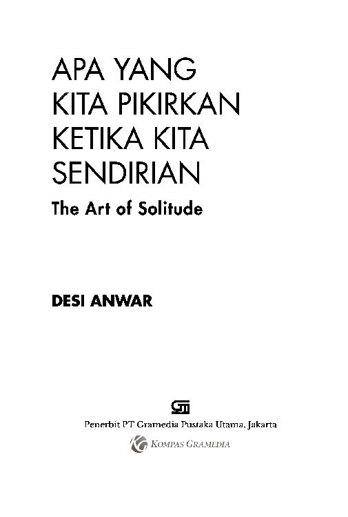 apa-yang-kita-pikirkan-ketika-kita-sendiriandesi-anwar