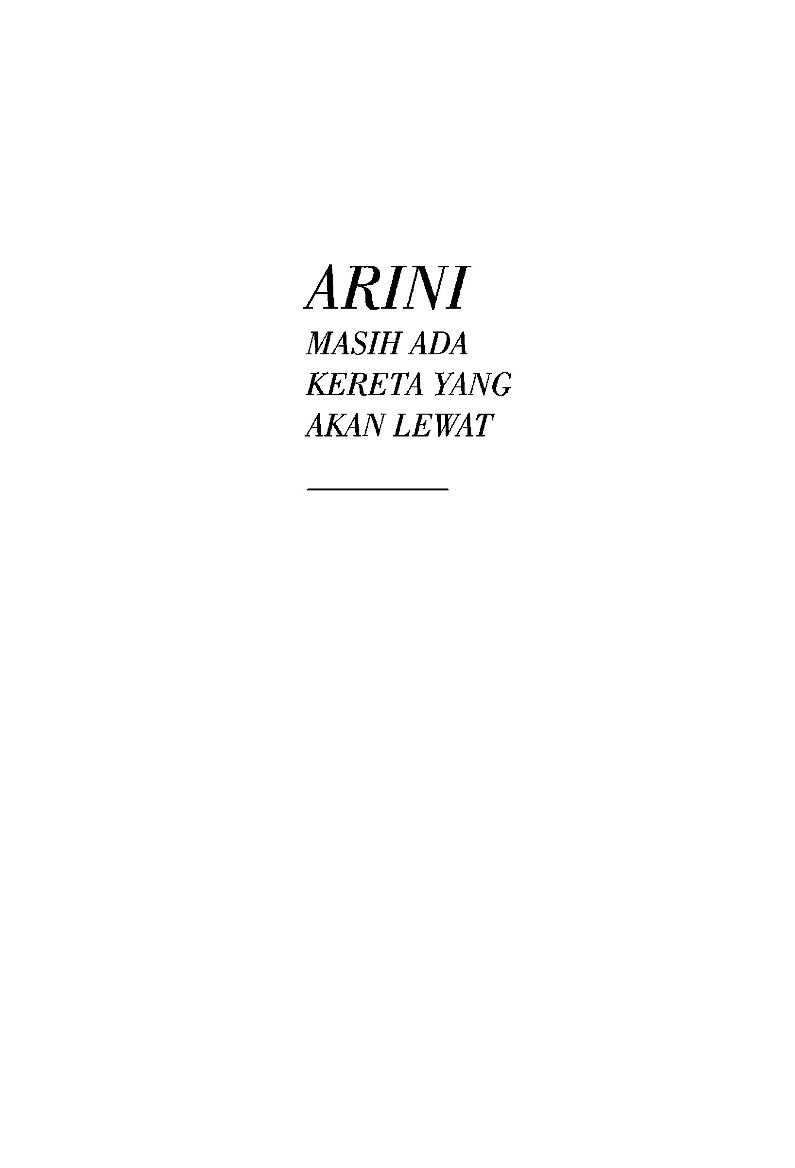 arini-masih-ada-kereta-yang-akan-lewat-by-mira-w