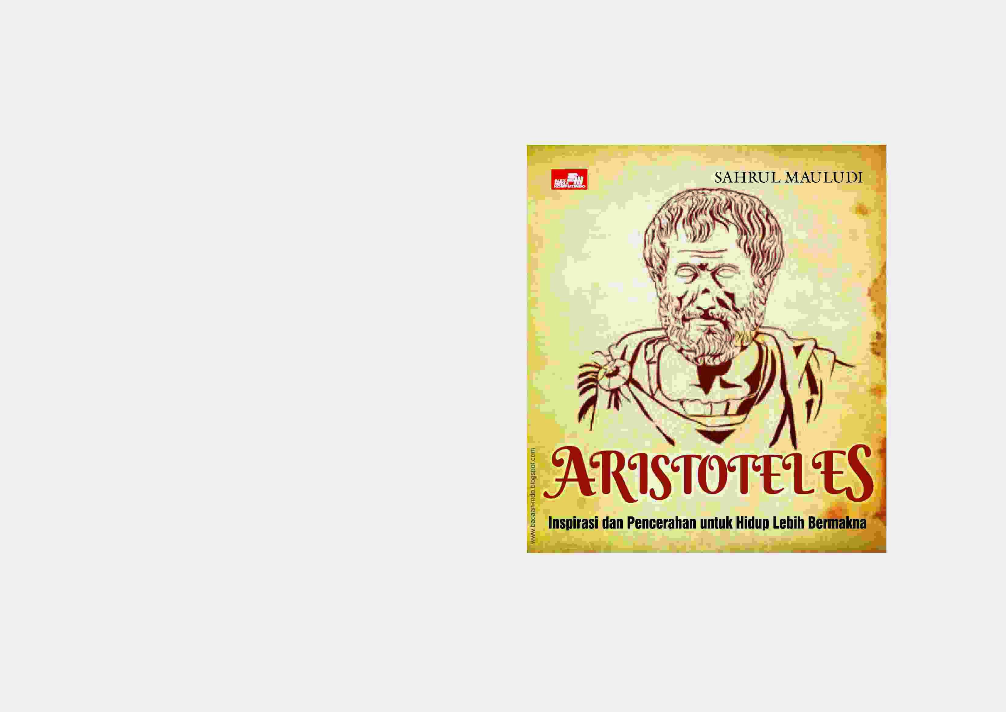 Aristoteles Inspirasi Untuk Hidup Lebih Bermakna By Sahrul Mauludi