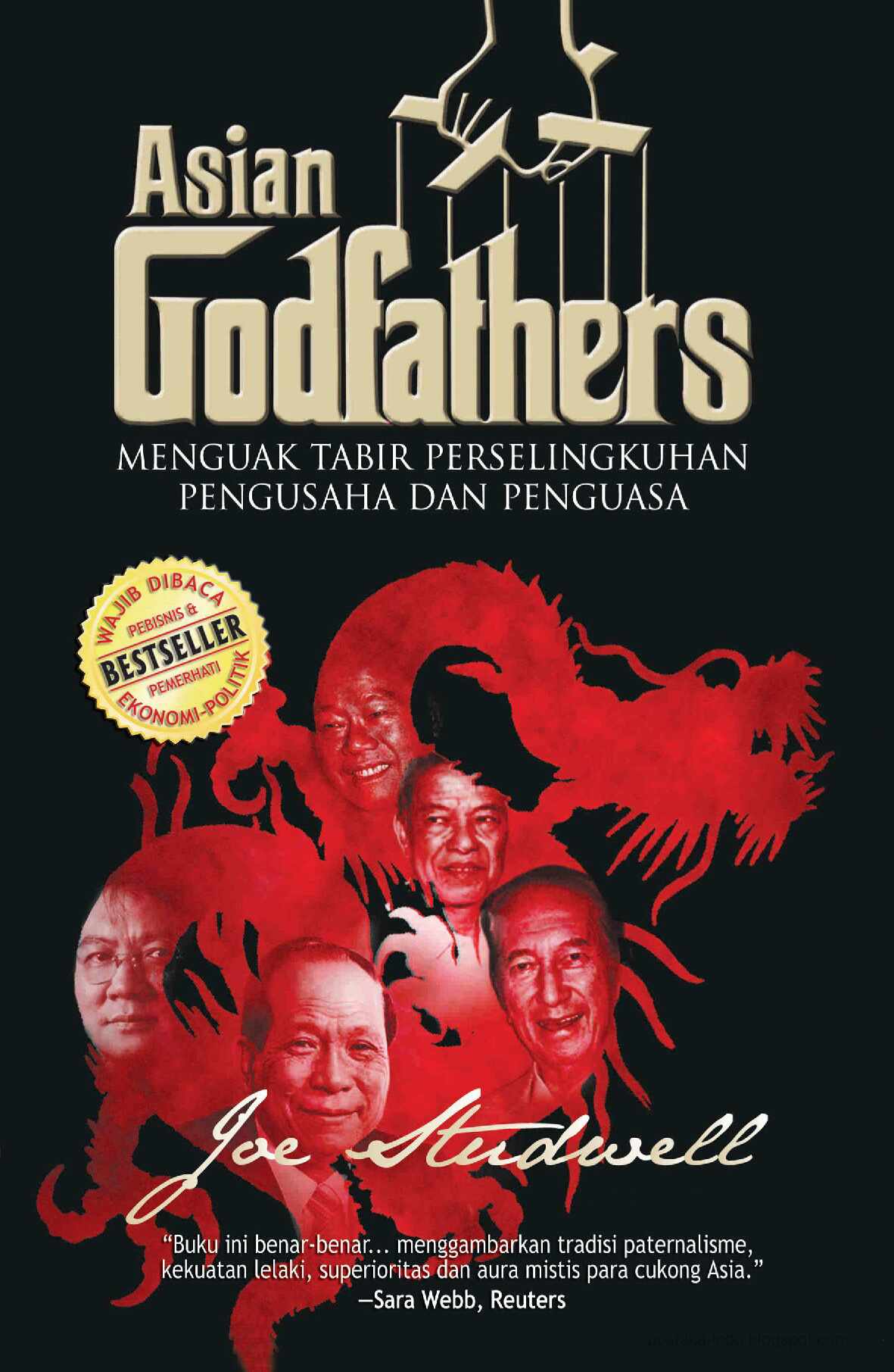 asian-godfathers-menguak-tabir-perselingkuhan-pengusaha-dan-penguasa-by-joe-studwell