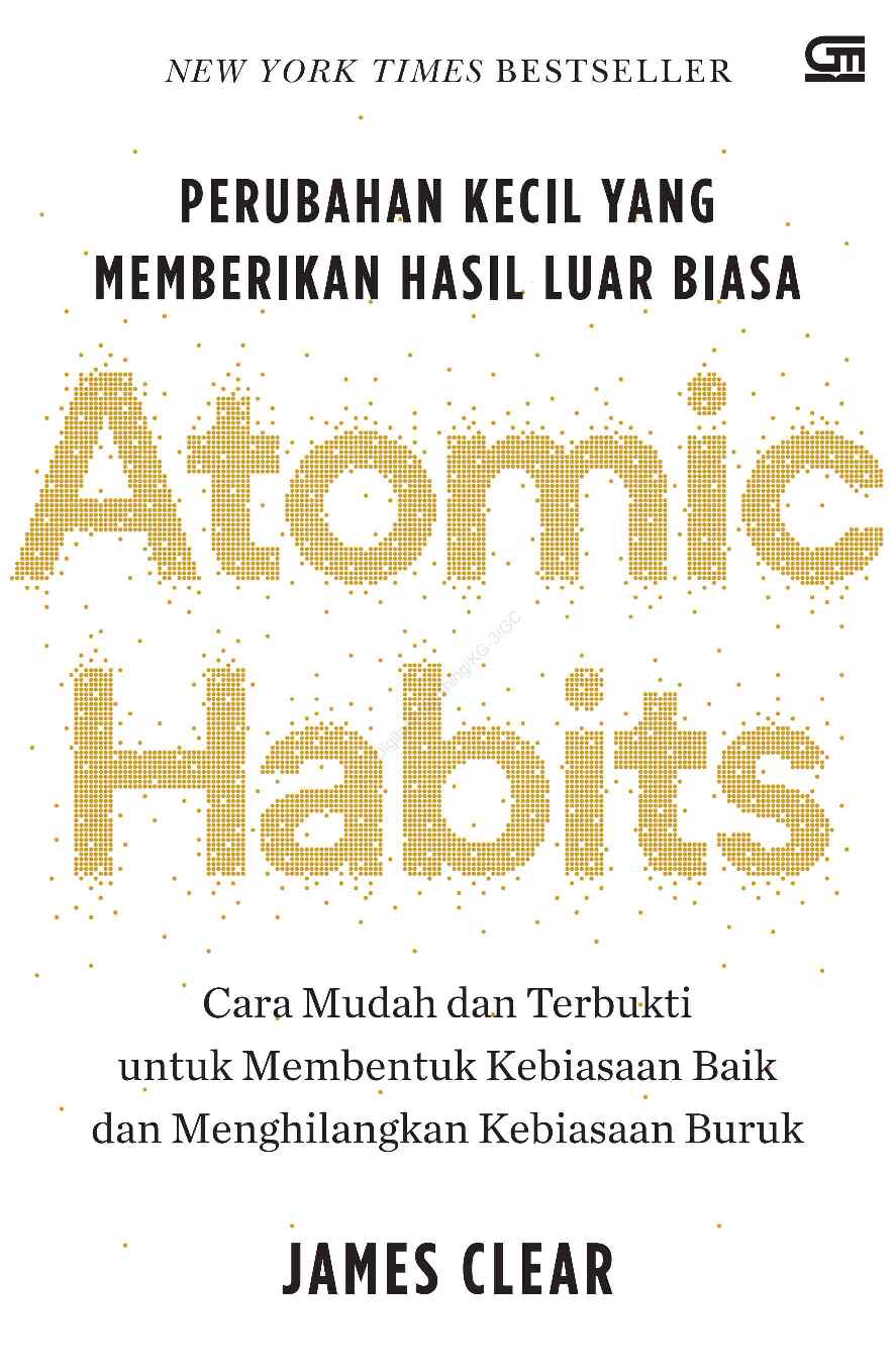 atomic-habits-perubahan-kecil-yang-memberikan-hasil-luar-biasa-james