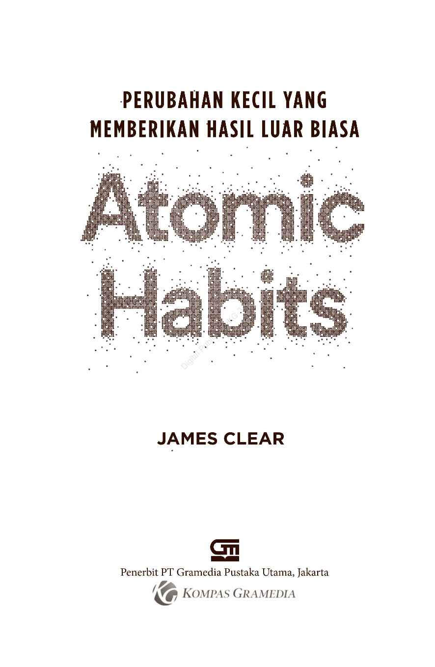 atomic-habits-perubahan-kecil-yang-memberikan-hasil-luar-biasa-james