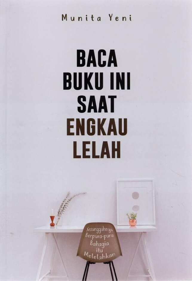 baca-buku-ini-saat-engkau-lelah---munita-yeni