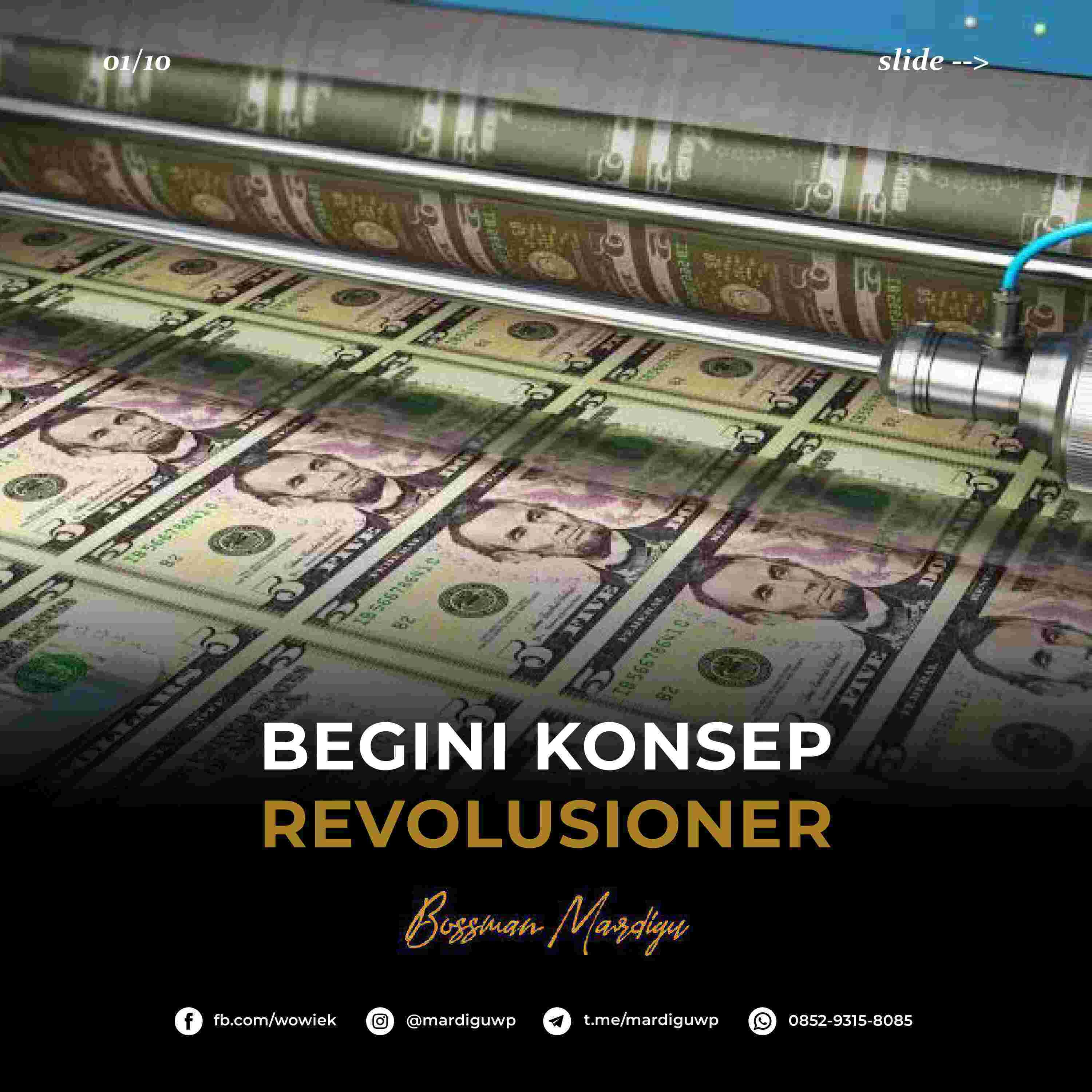 begini konsep revolusioner printing money