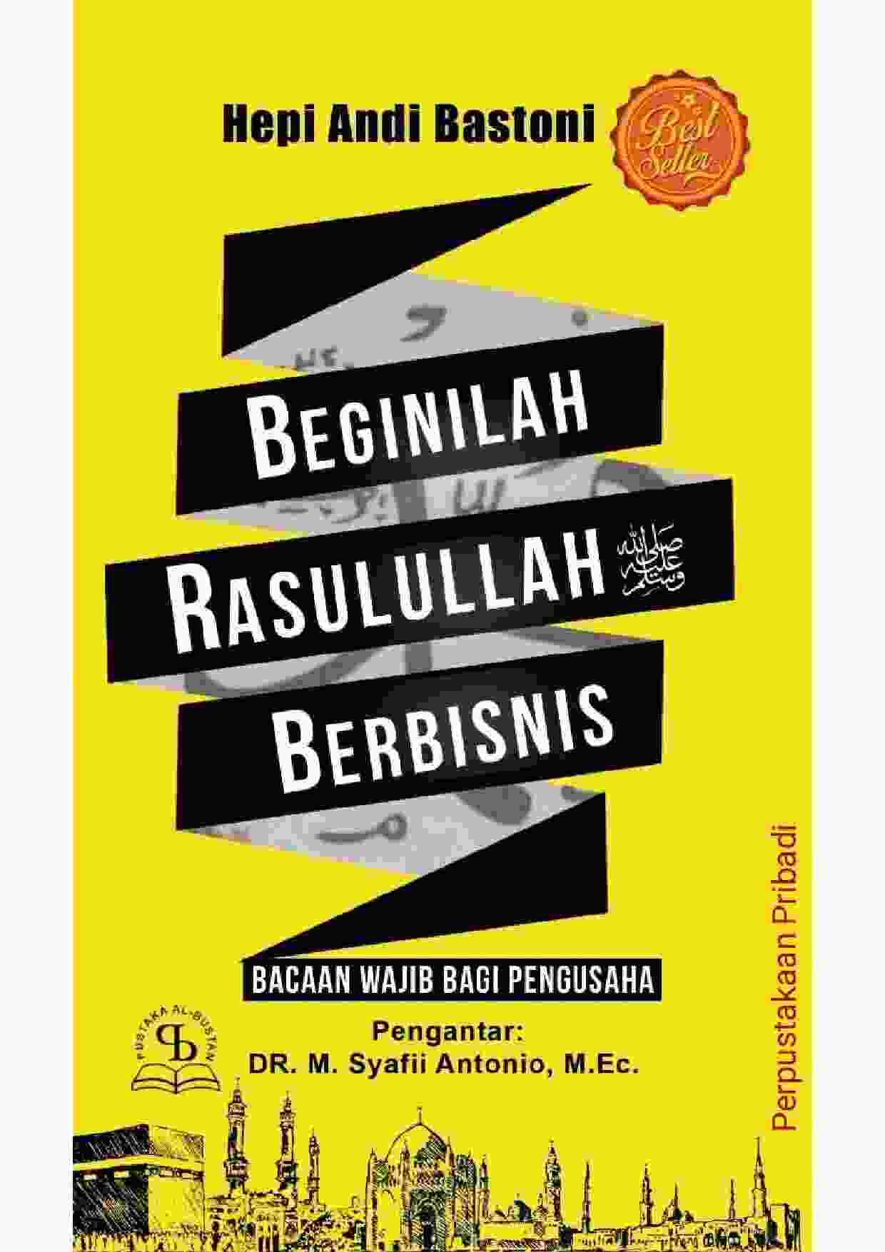 beginilah rasulullah saw  berbisnis by hepi andi bastoni