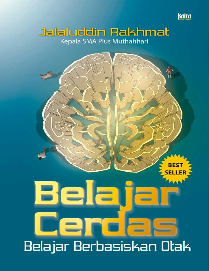 belajar cerdas belajar berbasiskan otak by jalaluddin rakhmat