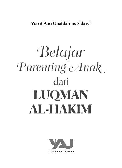 belajar-parenting-anak-dari-lukman-al-hakim-yusuf-abu-ubaidah-as