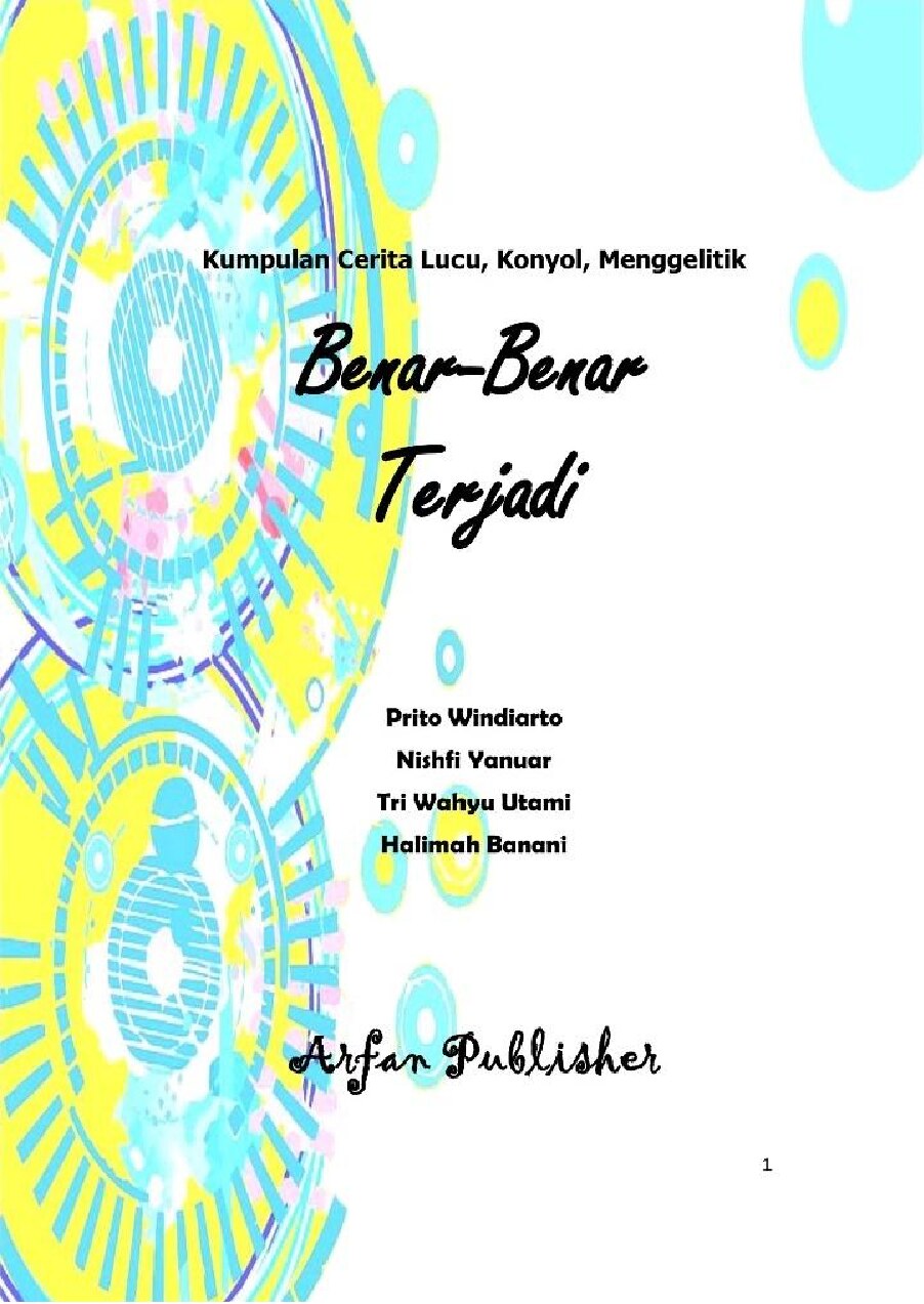 benar-benar-terjadi-kumpulan-cerita-lucu-konyol-menggelitik-by-prito-windiarto-nishfi-yanuar-tri-wahyu-utami-halimah-banani