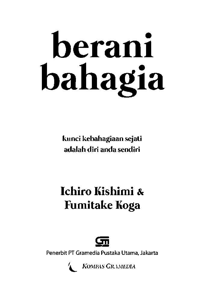 berani-bahagia---ichiro-kishimi-&-fumitake-koga