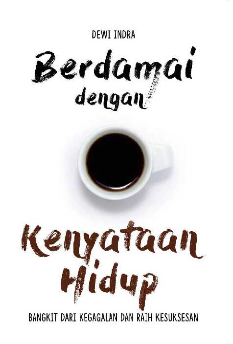 berdamai dengan kenyataan hidup   dewi indra