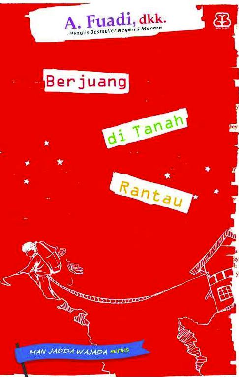 berjuang-di-tanah-rantauahmad-fuadi-dkk