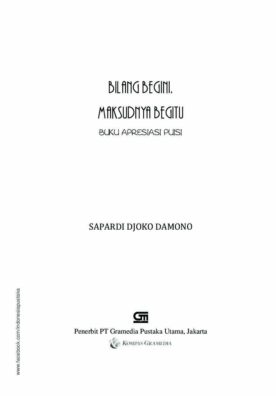 bilang-begini-maksudnya-begitu-sapardi-djoko