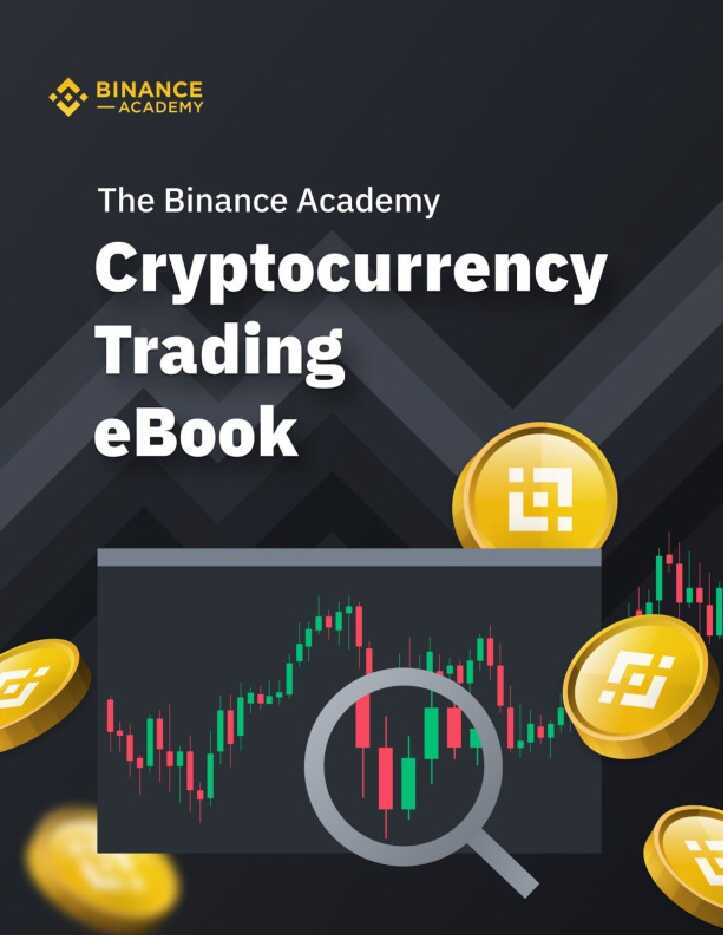 binance academy cryptocurrency trading ebook en