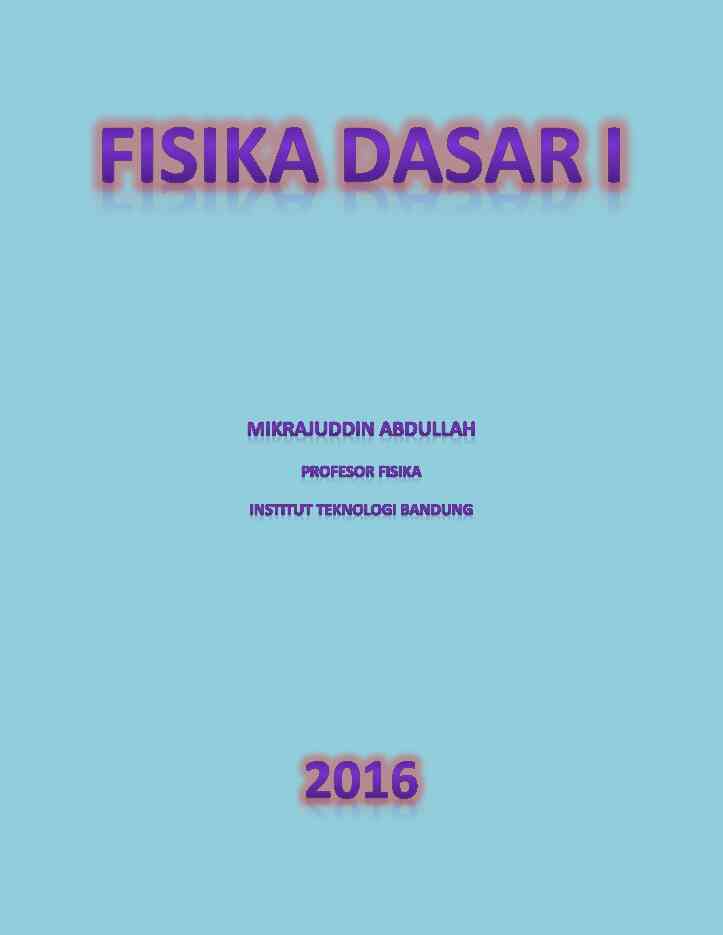[book] mikrajuddin abdullah   basic physics i
