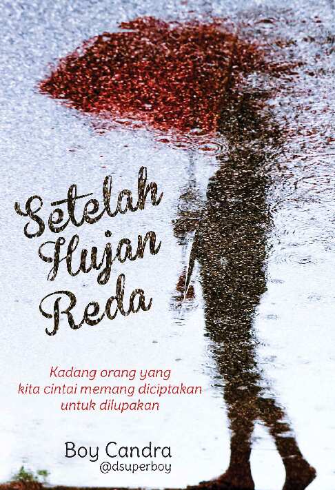 boy-chandra---setelah-hujan-reda
