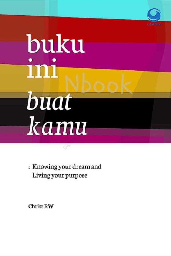 buku-ini-buat-kamu---mengetahui-impian-dan-tujuan-anda-lalu-mewujudkannya---crhris-rw