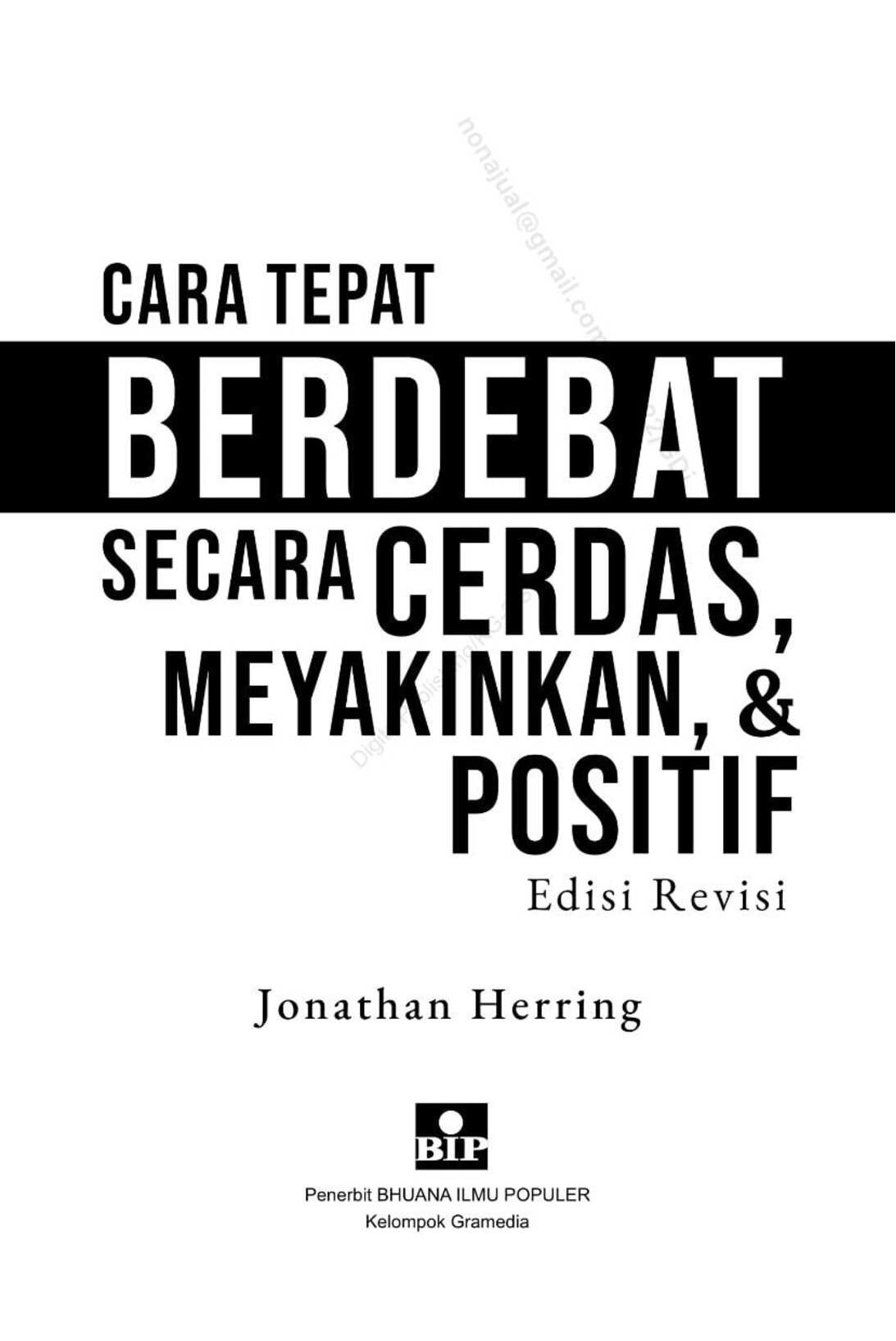 cara-tepat-berdebat-secara-cerdas-meyakinkan-dan-positif---jonathan-herring