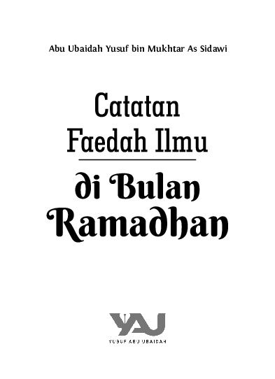 catatan-faedah-ilmu-di-bulan-ramadhan-abu-ubaidah-yusuf-bin-mukhtar