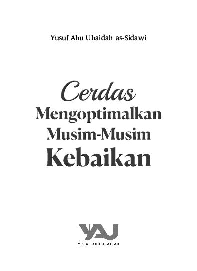 cerdas-mengoptimalkan-musim-musim-kebaikan-yusuf-abu-ubaidah-as