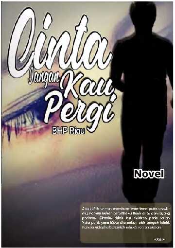 cinta jangan kau pergi by guslaini s si m pd