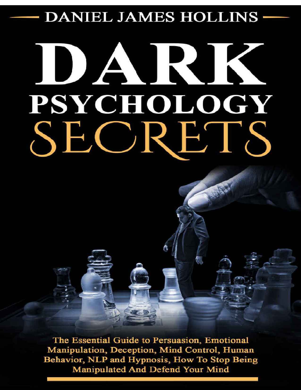 dark-psychology-secrets-the-essential-guide-to-persuasion-emotional