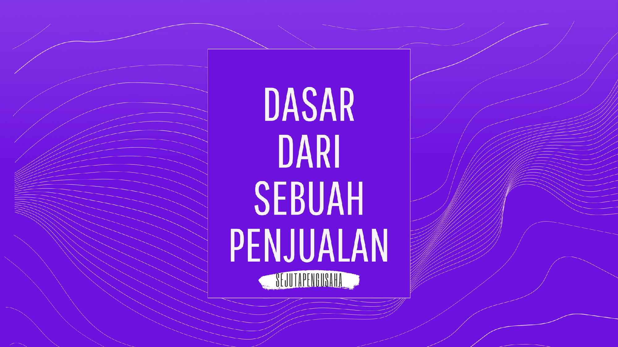 dasar-sebuah-penjualan