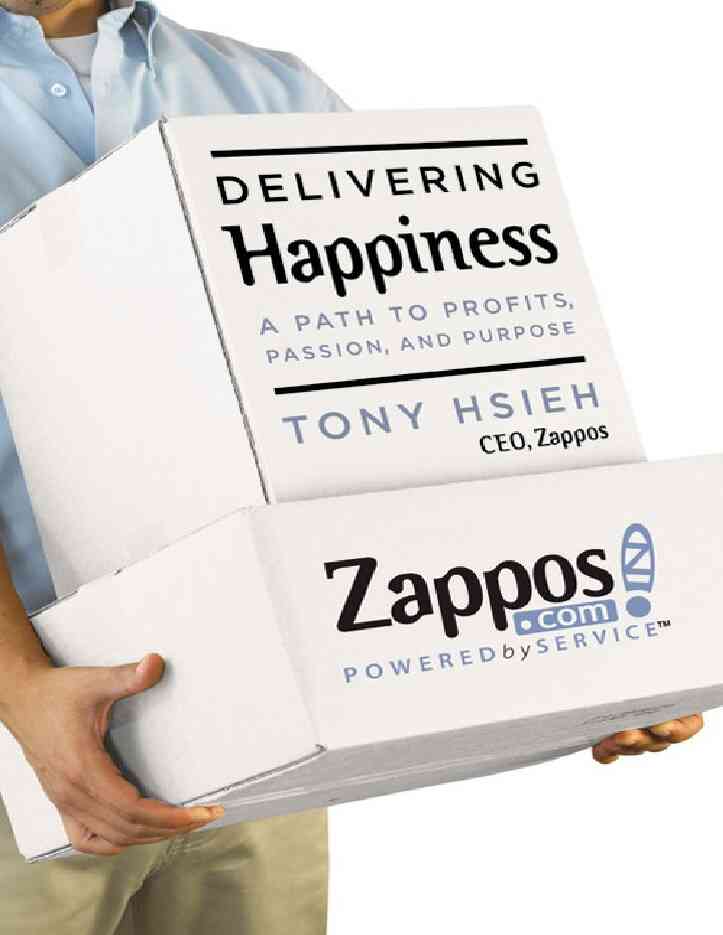 Delivering Happiness   Tony Hsieh