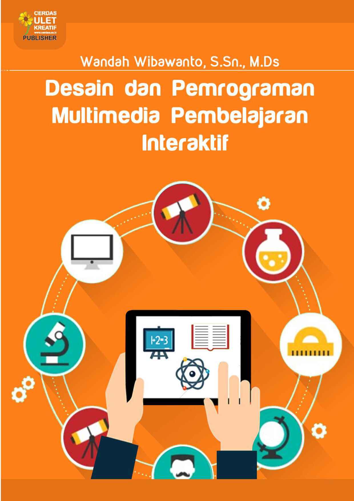 desain-dan-pemrograman-multimedia-pembelajaran-interaktif-by-wandah-wibawanto
