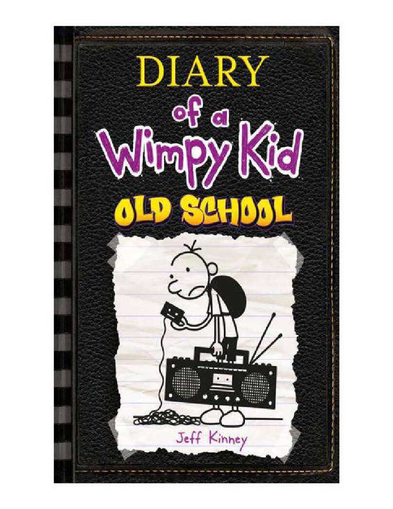diary-of-a-wimpy-kid--10----old-school---jeff-kinney